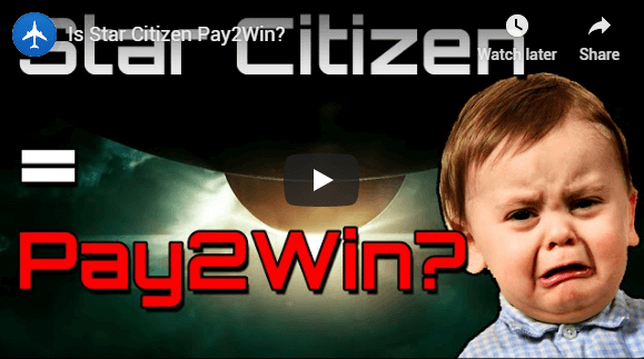 Star Citizen Pay to Win Youtube Video